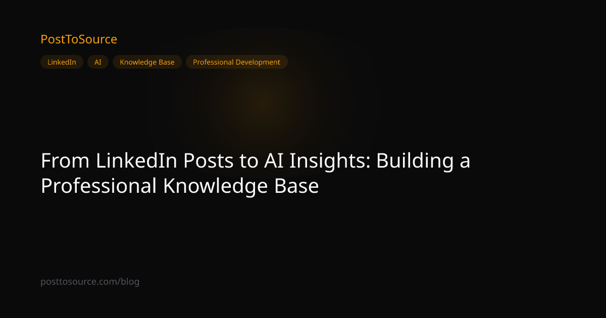 From LinkedIn Posts to AI Insights: Building a Professional Knowledge ...