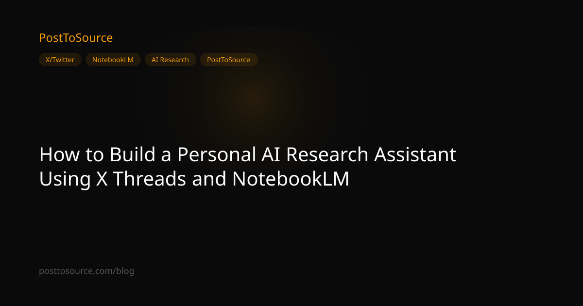 How to Build a Personal AI Research Assistant Using X Threads and ...